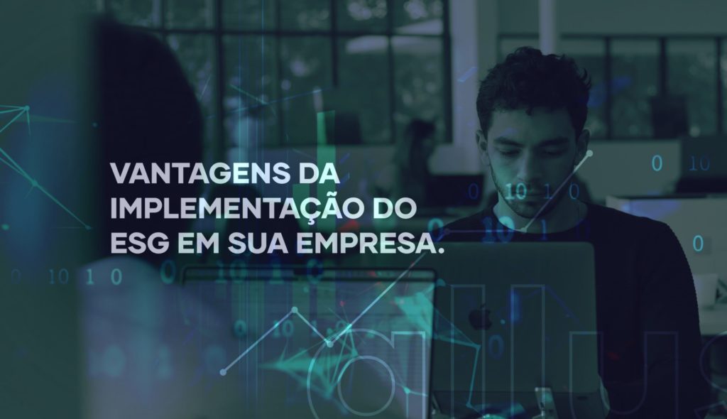 vantagens do ESG na sua empresa