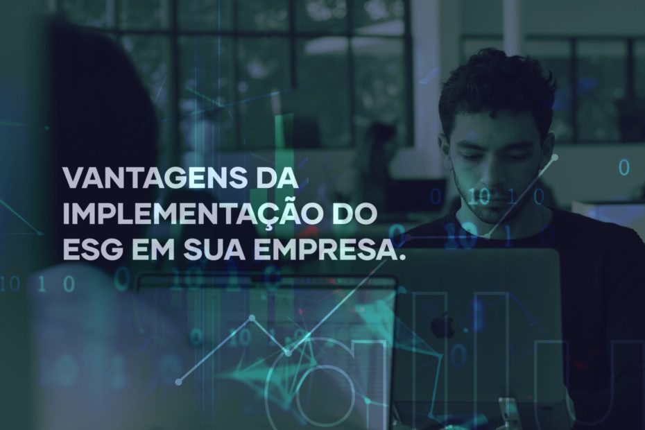 vantagens do ESG na sua empresa